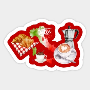 La dolce vita Sticker